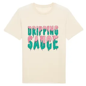 DRIPPING SAUCE T-Shirt (sauce dégoulinante)