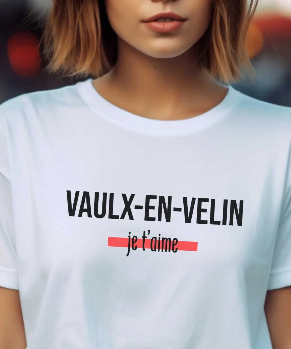 T-Shirt Vaulx-en-Velin I love you